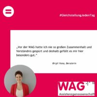 Bild eine kurzhaarigen frau mit weißem Top und roter Weste auf Magenta Hintergrund mit Text: „Vor der WAG hatte ich nie so großen Zusammenhalt und Verständnis gespürt und deshalb gefällt es mir hier besonders gut.“,#GleichstellungJedenTag