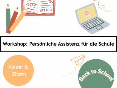 Workshop Persönliche Assistenz für die Schule